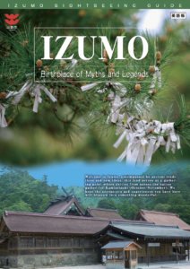 Izumo Birthplace of Myths and Legends